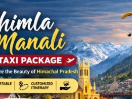Shimla Manali Taxi Package